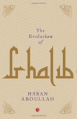 THE EVOLUTION OF GHALIB A Novel By Hasan Abdullah Best Selling Novel KS