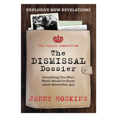 The Dismissal Dossier By Jenny Hocking