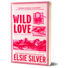 Wild Love (Rose Hill, #1) by Elsie Silver Best English Novel