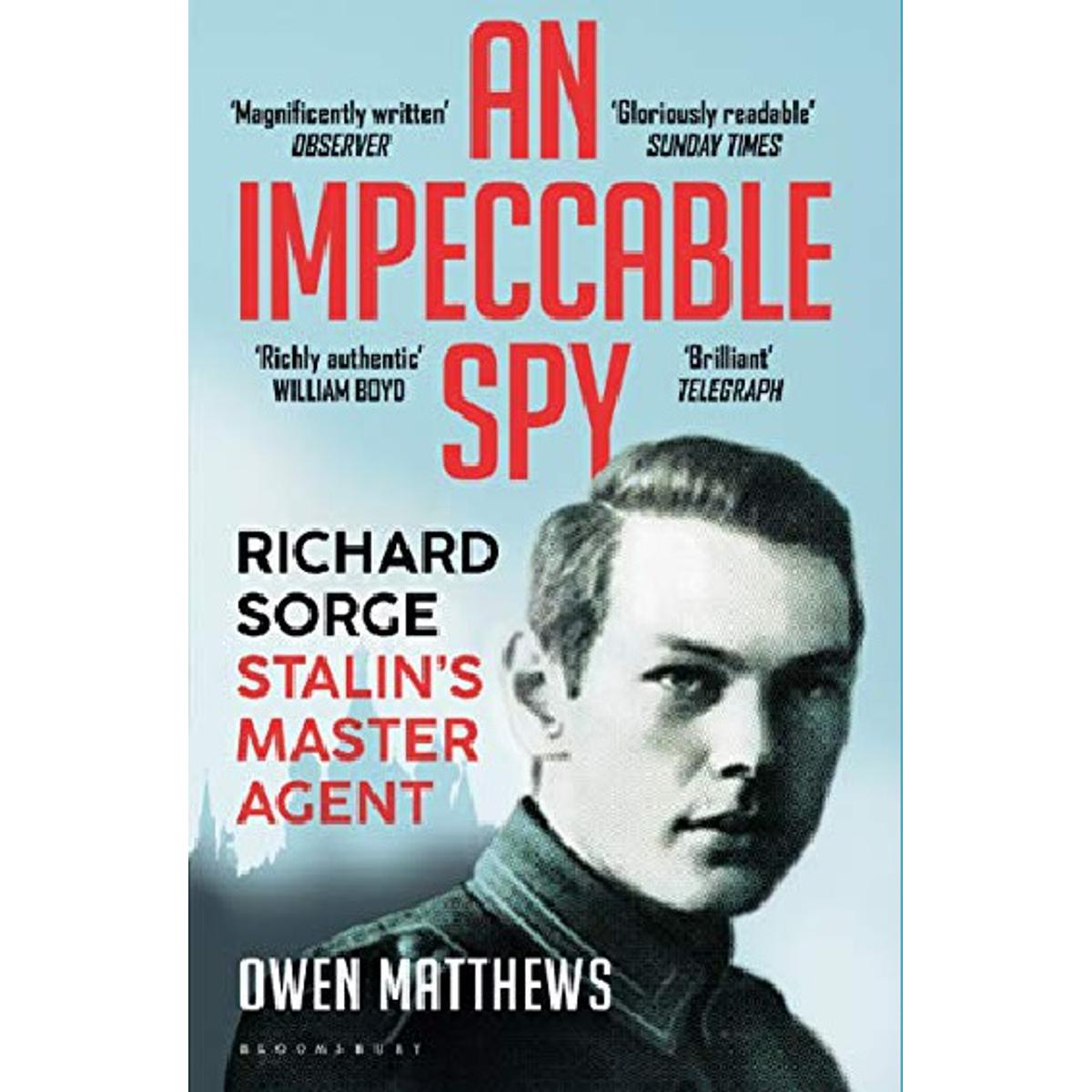 An Impeccable Spy A Novel By Owen Matthews Best Selling Novel KS