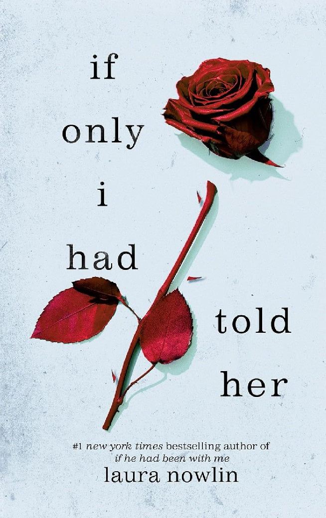 If Only I Had Told Her by Laura Nowlin Best Selling KS