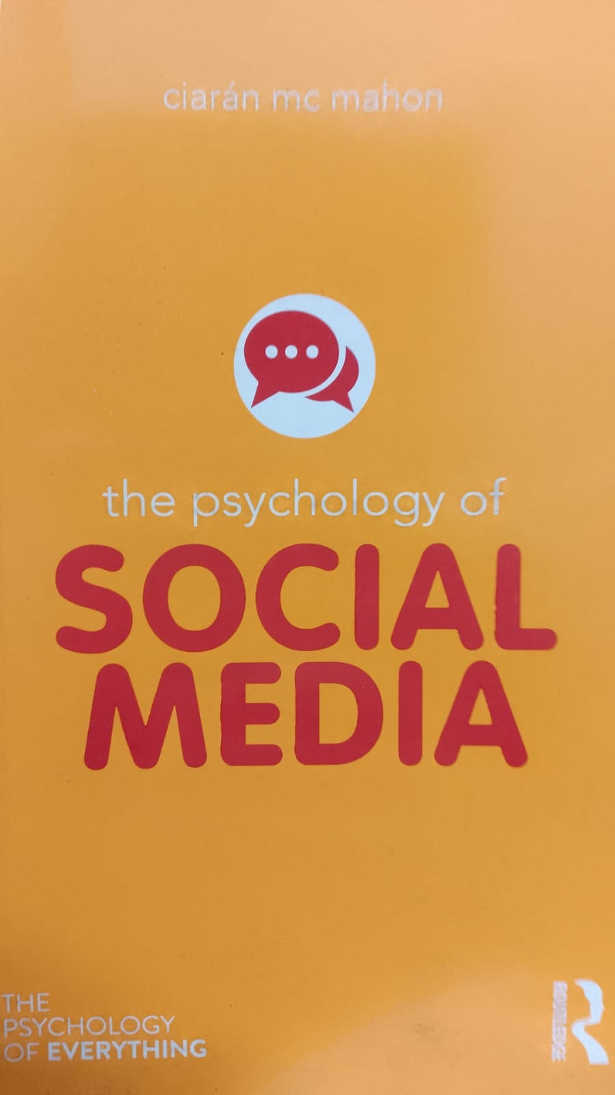 The Psychology of Social Media Book by Ciarán Mc Mahon KS