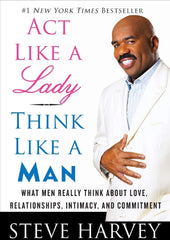 Act Like a Lady, Think Like a Man By Steve Harvey Best Selling Novel KS