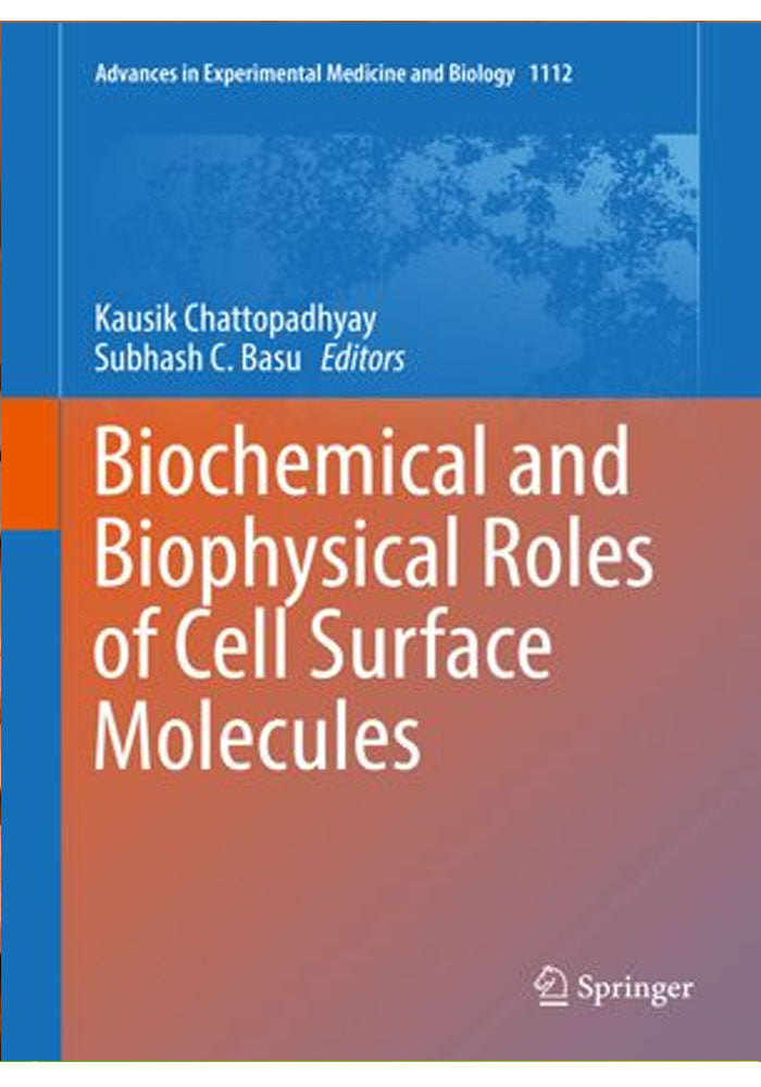 Biochemical and Biophysical Roles of Cell Surface Molecules