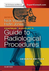 CHAPMAN & NAKIELNY'S Guide to Radiological Procedures