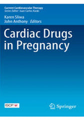 Cardiac Drugs in Pregnancy