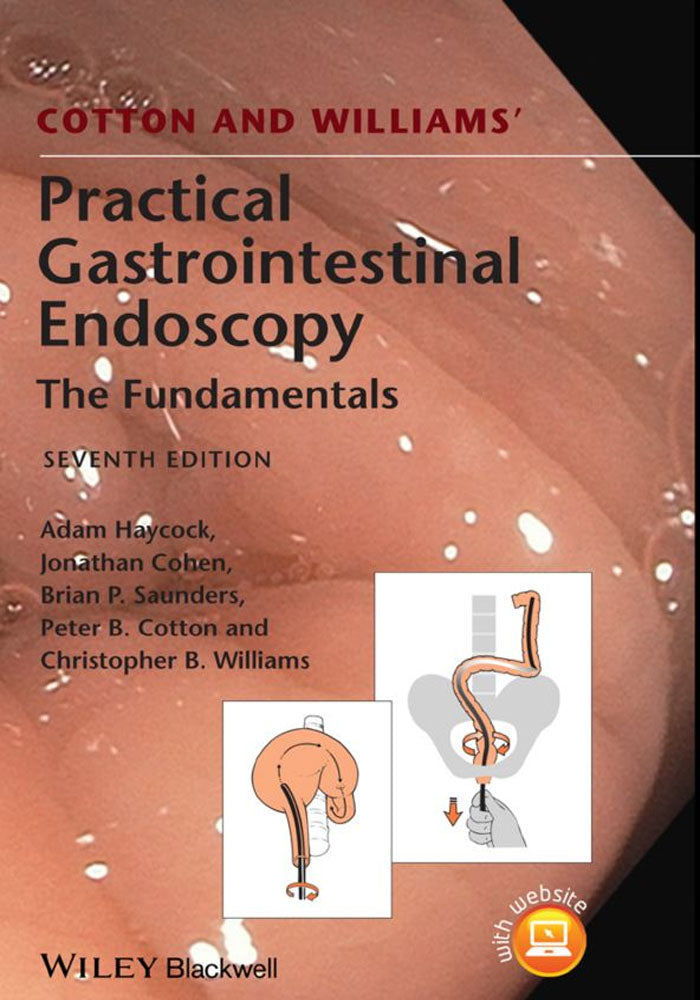 Cotton and Williams' Practical Gastrointestinal Endoscopy