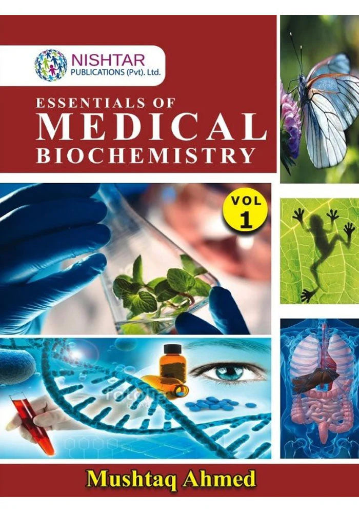 Essentials of Medical Biochemistry by Mushtaq Ahmed