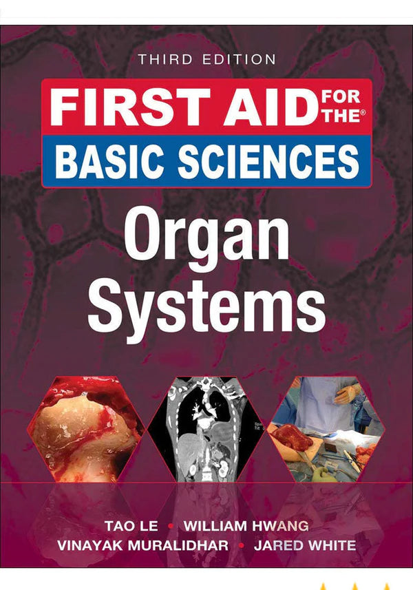 FIRST AID FOR THE BASIC SCIENCES (Organ Systems)