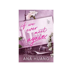 English If We Ever Meet Again Ana Huang