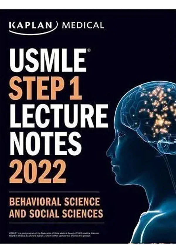 Kaplan USMLE Step 1 Behavioral Science & Social Sciences Lecture Notes 2022