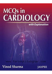 MCQS IN CARDIOLOGY WITH EXPLAINATION