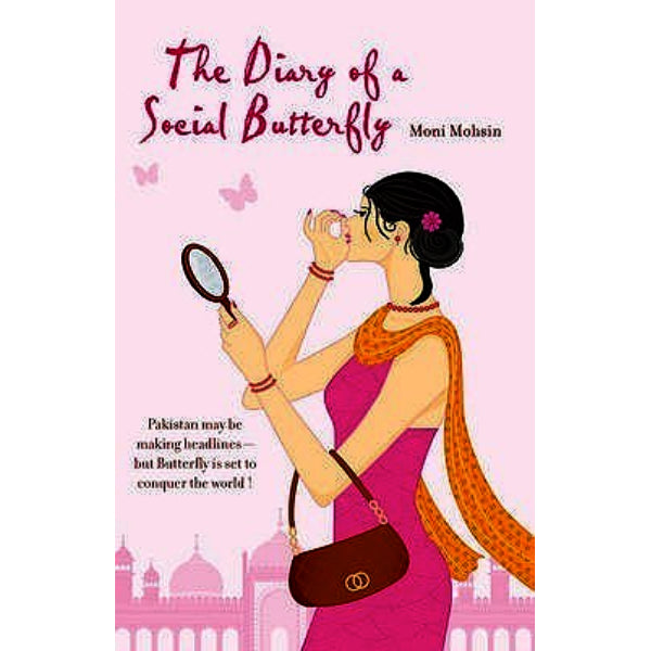 The Diary of a Social Butterfly by Moni Mohsin