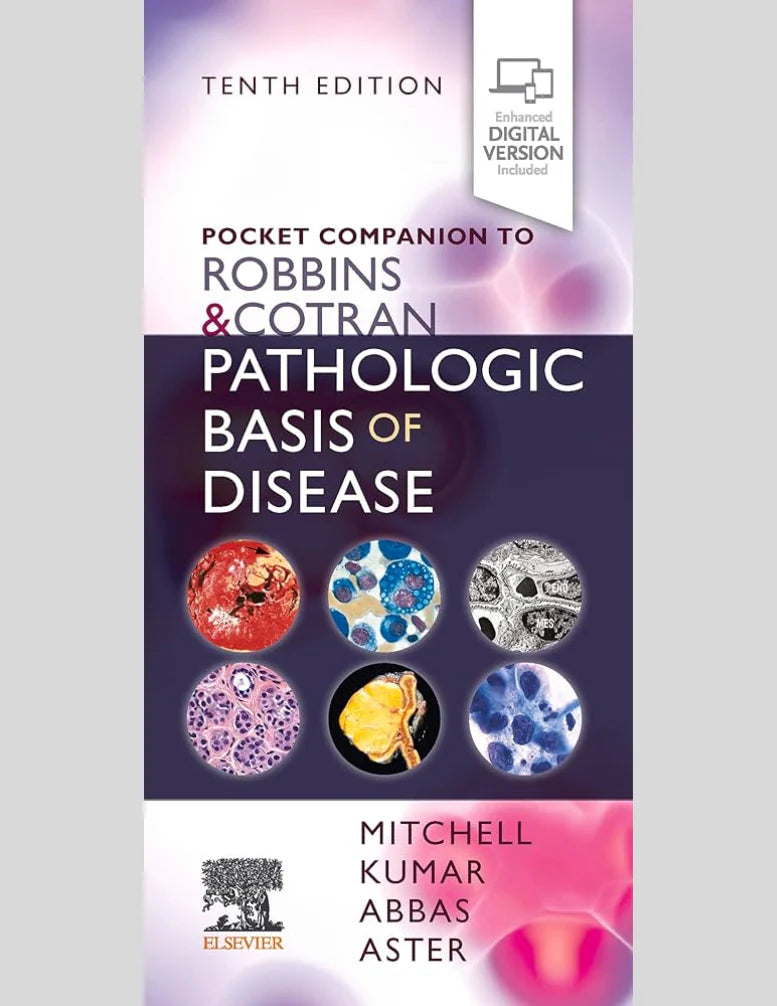 Pocket Companion to Robbins and Cotran Pathologic Basis of Disease