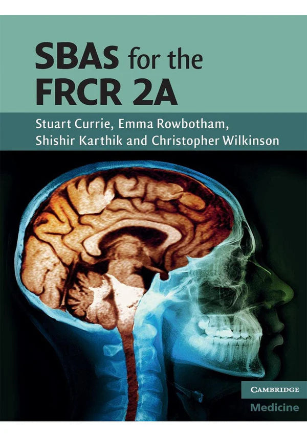 SBAs for the FRCR 2A (Cambridge Medicine (Paperback)