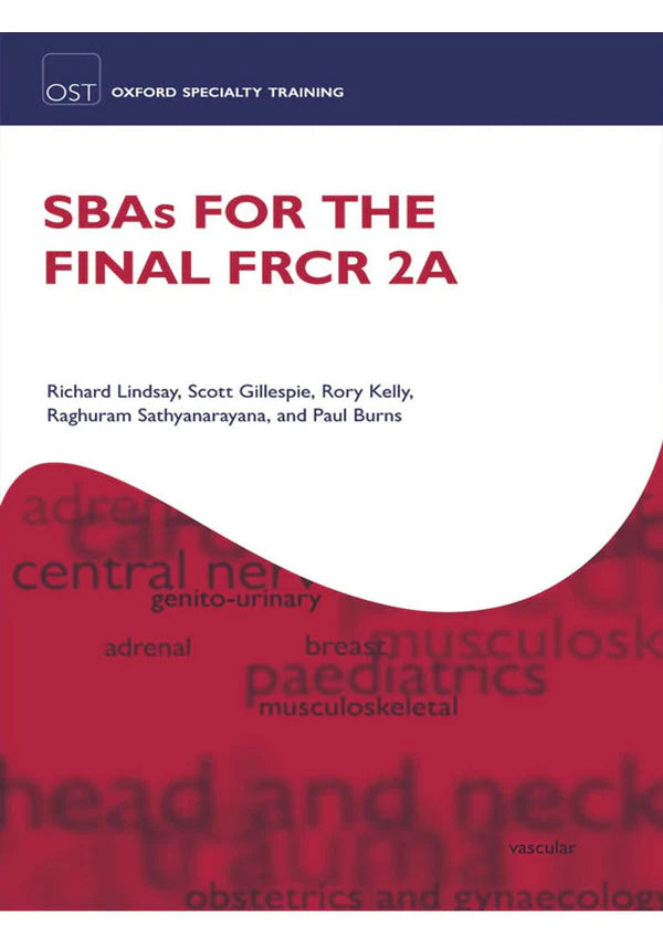 SBAs for the Final FRCR 2A (Oxford Specialty Training: Revision Texts)