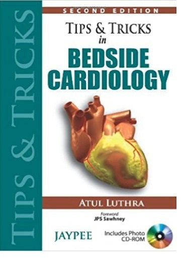 TIPS AND TRICS IN BEDSIDE CARDIOLOGY