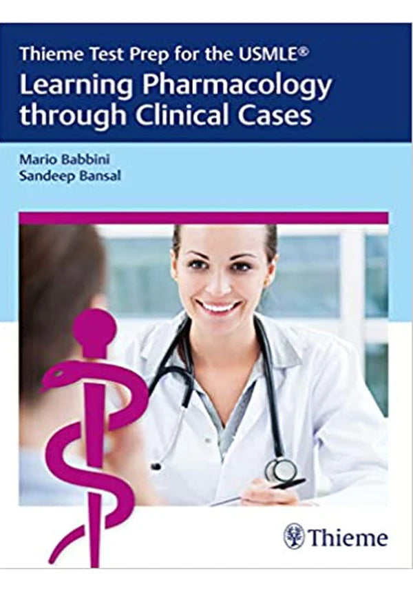 Thieme Test Prep for the USMLE Learning Pharmacology through Clinical Cases