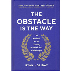 Obstacle Is The Way by Ryan Holiday