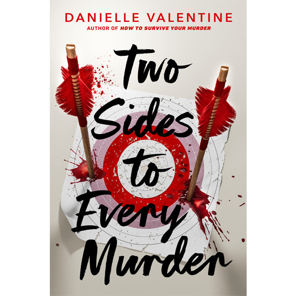 Two Sides to Every Murder By Danielle Valentine