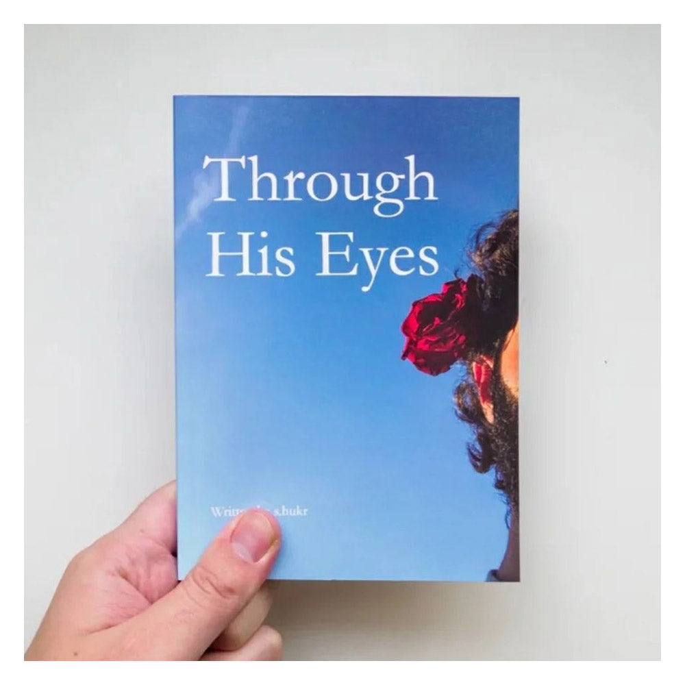 Through His Eyes by s.hukr