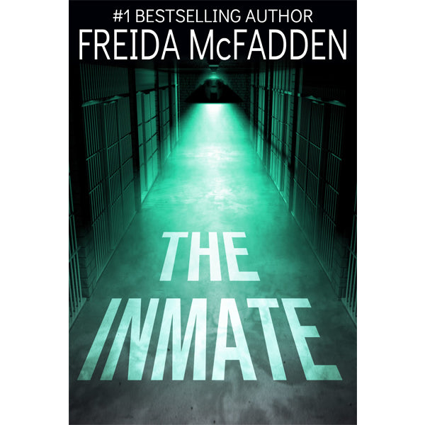 The Inmate by Freida McFadden
