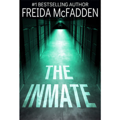 The Inmate by Freida McFadden