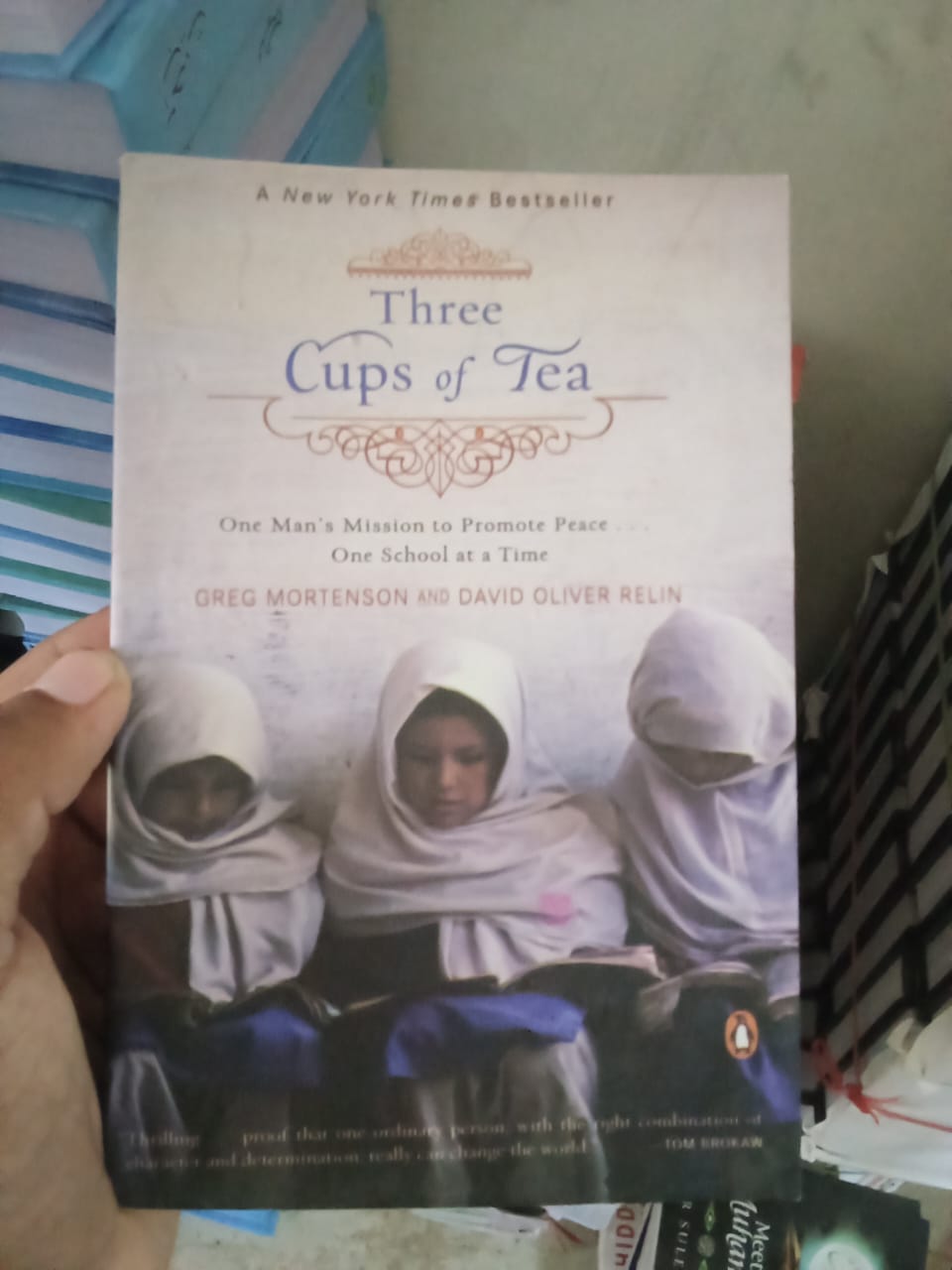 THREE CUPS OF TEA BY GREG MORTENSON AND DAVID OLIVER RELIN