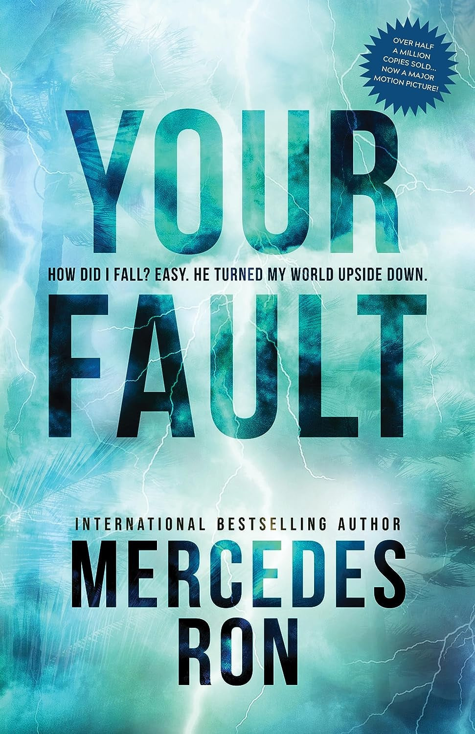 Your Fault by Mercedes Ron Best Selling Novel KS