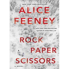 Rock Paper Scissors A Novel By Alice Feeney Best Novel KS