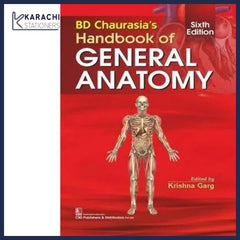 BD Chaurasia Handbook of General Anatomy 6th Edition