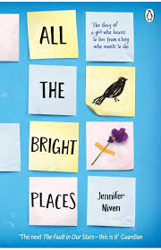 All the Bright Places by Jennifer Niven