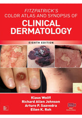 Fitzpatricks Color Atlas And Synopsis Of Clinical Dermatology 8th Ed