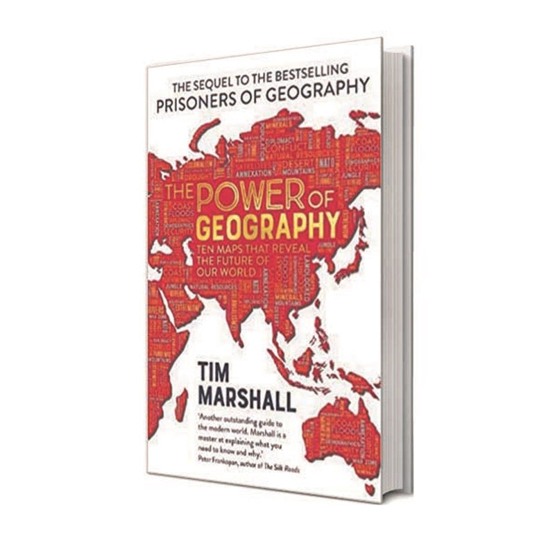 The Power of Geography By Tim Marshall