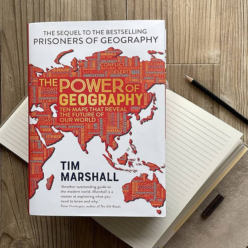 The Power of Geography By Tim Marshall