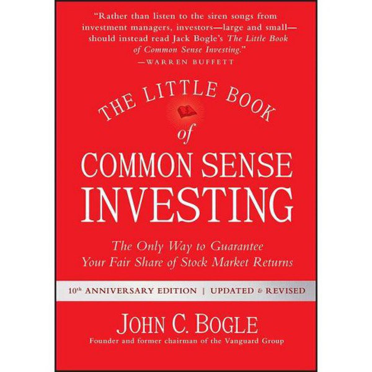 The Little Book of Common Sense Investing by John C Bogle