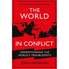 The World in Conflict: Understanding the world's troublespots By John Andrews Best Selling KS