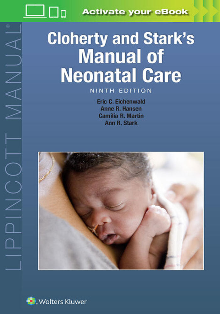 Add to Wish List Cloherty and Stark's Manual of Neonatal Care