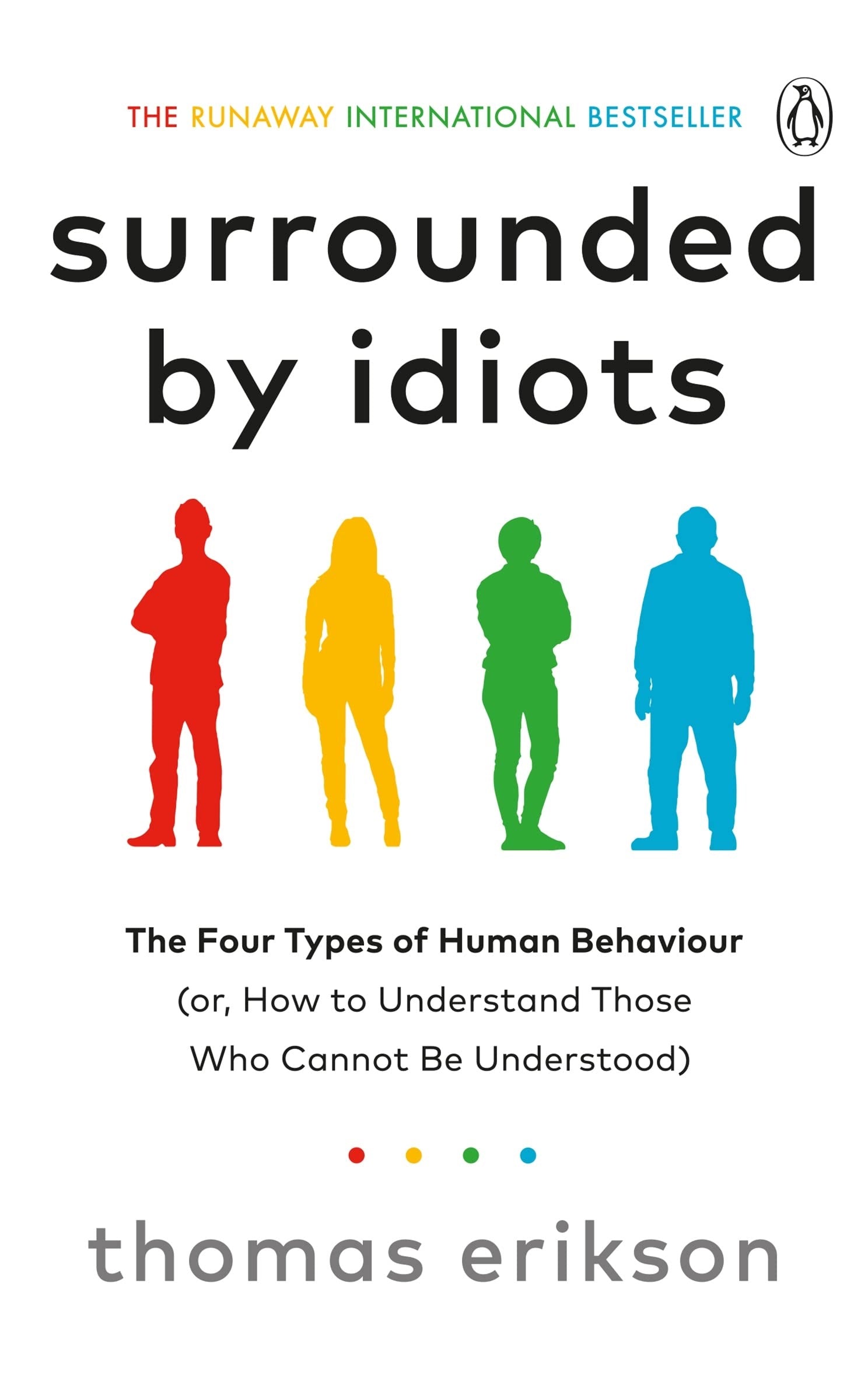 Surrounded by Idiots By Thomas Erikson Best Selling Novel KS