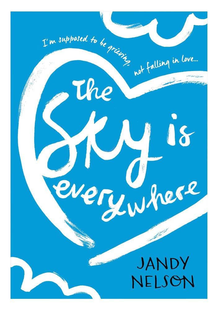 THE SKY IS EVERYWHERE BY JANDY NELSON KS