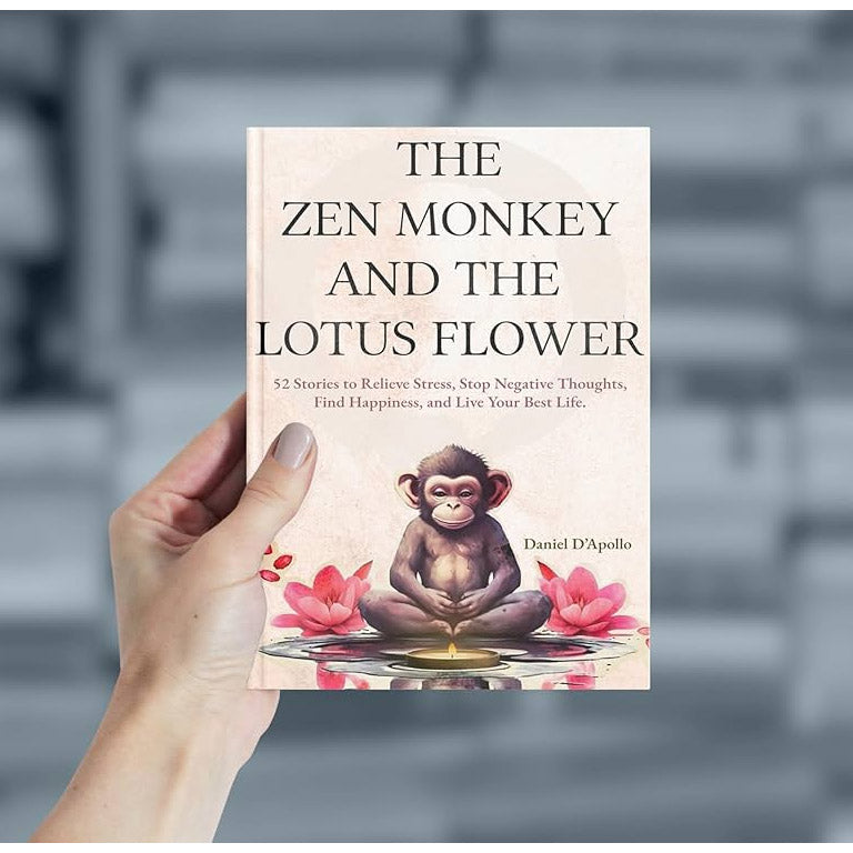 The Zen Monkey and The Lotus Flower: 52 Stories by Daniel D'apollo