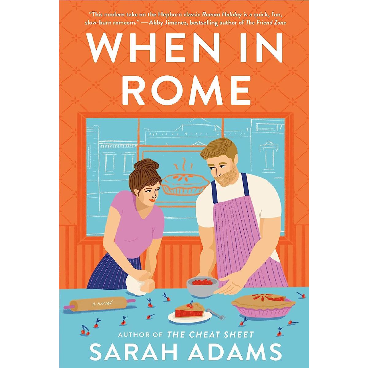 When in Rome: A Novel by Sarah Adams Best Selling Novel KS