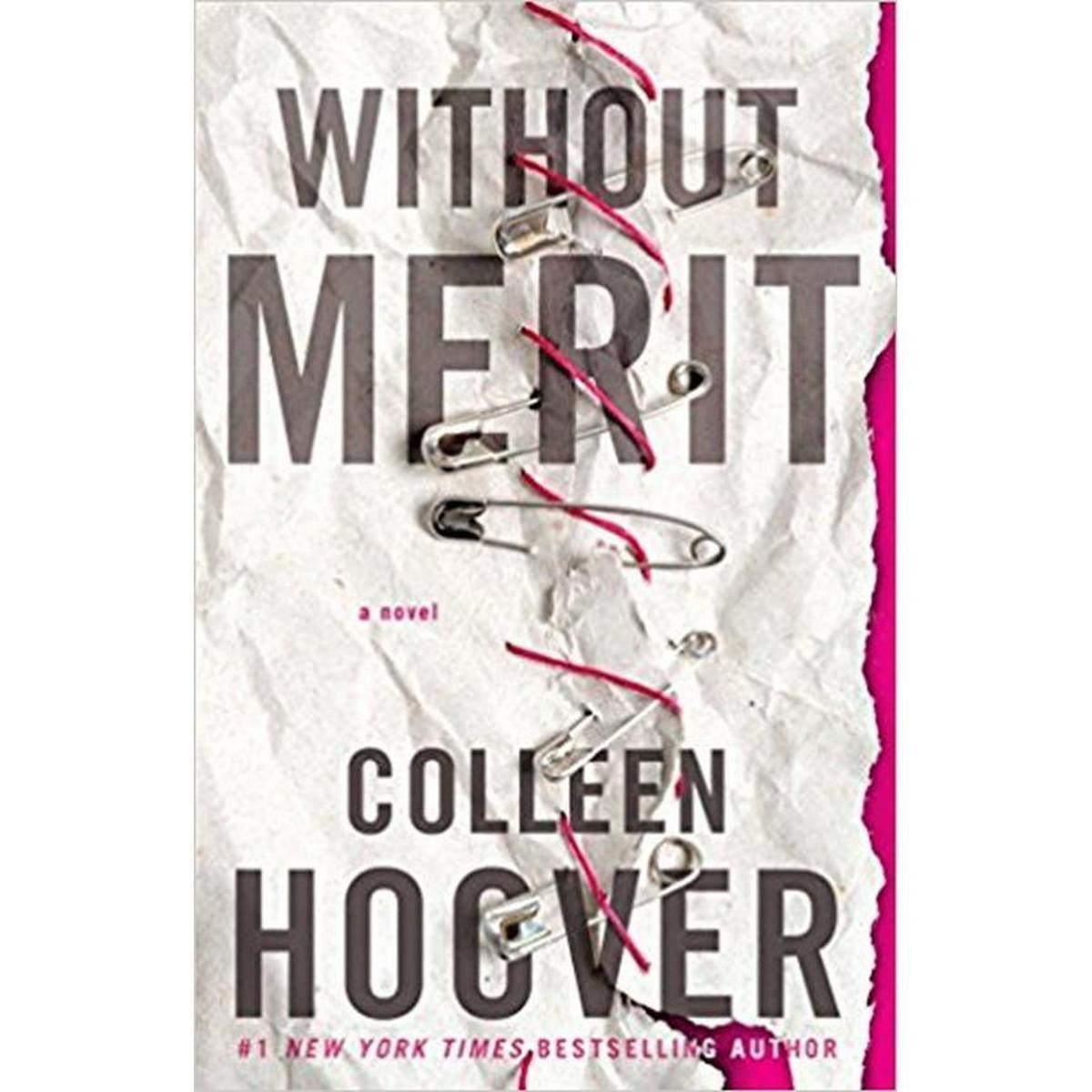 Without Merit - A Novel By Colleen Hoover