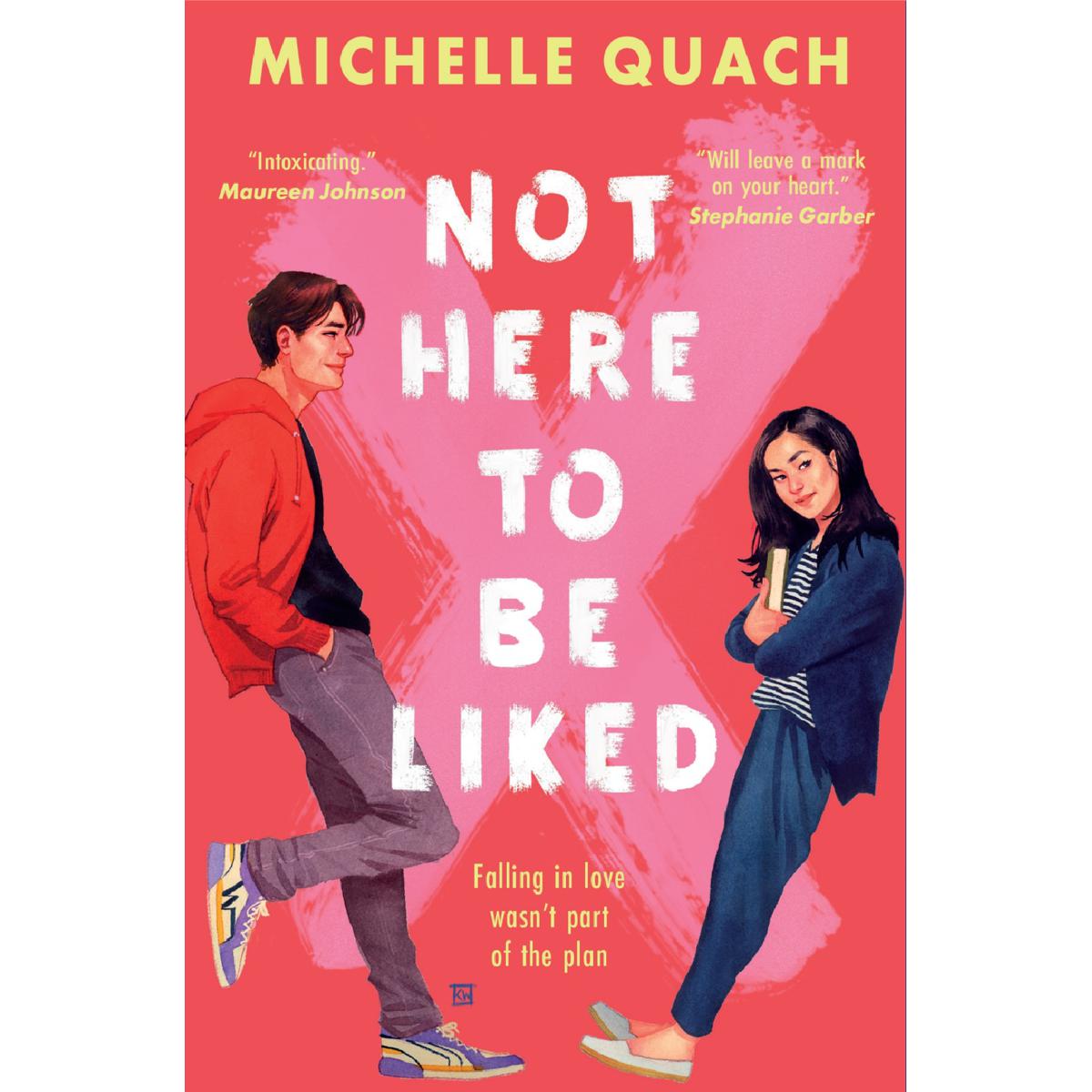 Not Here to Be Liked Novel by Michelle Quach Best Selling KS