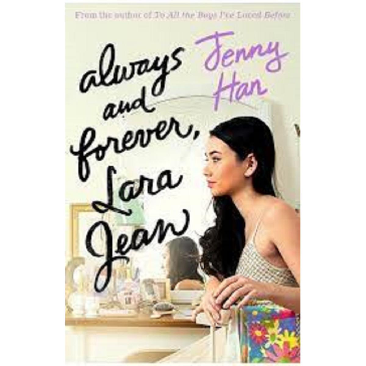 Always and Forever, Lara Jean Novel by Jenny Han