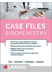 Case Files Biochemistry 3/E (LANGE Case Files) 3rd Edition