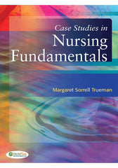 Case Studies in Nursing Fundamentals