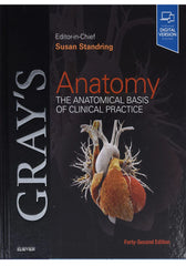 Gray's Anatomy: The Anatomical Basis of Clinical Practice 42nd Edition