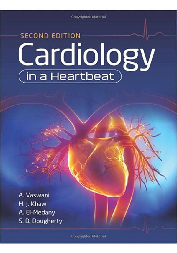 Cardiology in a Heartbeat, second edition 2nd Edition, Kindle Edition