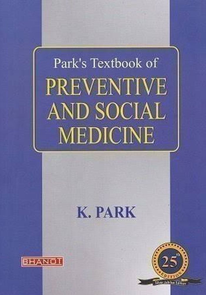 Park’s Textbook of Preventive and Social Medicine